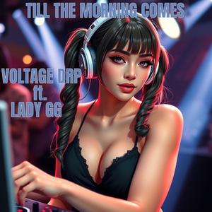 Till The Morning Comes (feat. Lady GG)