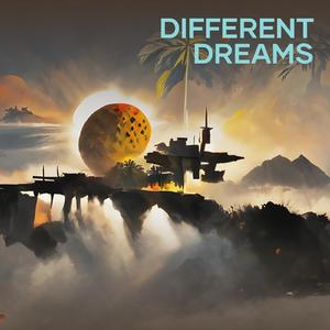 Different Dreams