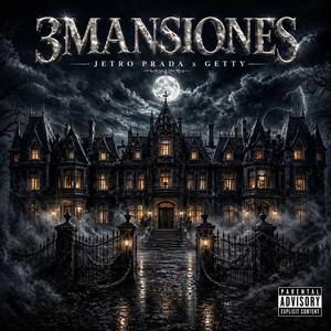 3 MANSIONES (feat. Jetro Prada)