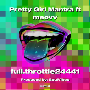 Pretty Girl Mantra ft meovv