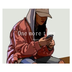 One more time