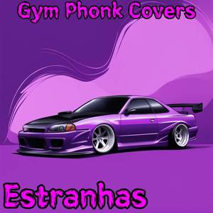 Estranhas (Phonk)