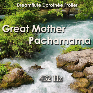 Pachamama (432 Hz)