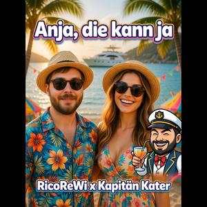 Anja, die kann ja (feat. KAPITÄN KATER)