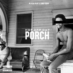 Hop Off Dat Porch