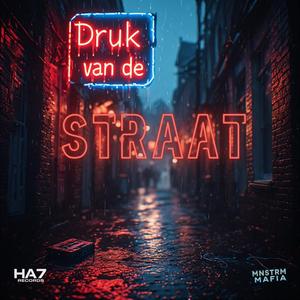 Druk van de Straat (feat. Robbin Van Cool & Nova Oranje)