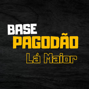 Base Pagodão Metaleira (Lá Maior)