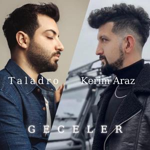Kerim Araz & Taladro (Geceler mix)