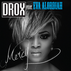 Mercy (feat. Eva Alordiah) [Main Room House Full Length]
