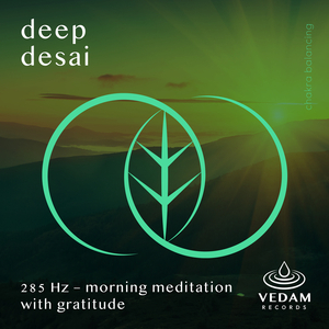 285 Hz - Morning Meditation with Gratitude