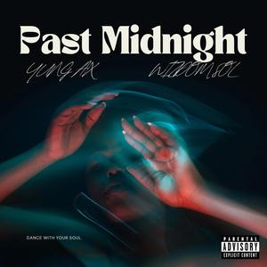 Past Midnight (feat. Wizdom Sol)