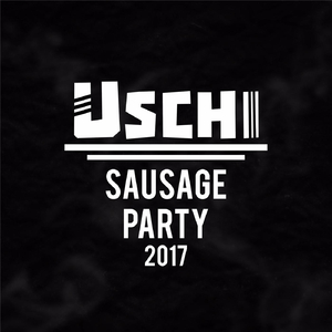 Sausage Party 2017 (feat. Markus Bakke)
