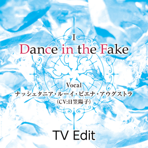 Dance in the Fake(TV edit.)