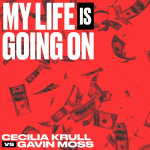 My Life Is Going On (Cecilia Krull vs. Gavin Moss) (Música Original de la Serie de TV "La Casa de Papel")