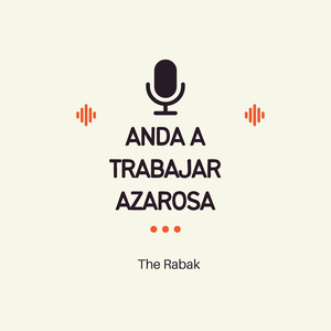 Anda a Trabajar Azarosa