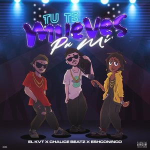 Tu Te Mueves Pa' Mi