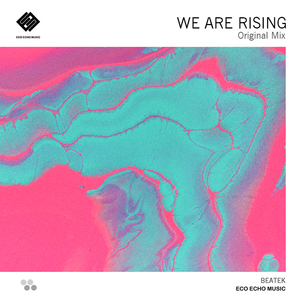 We Are Rising (Radio Mix)