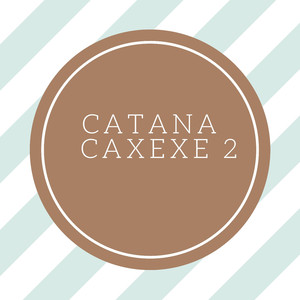Caxexe 2