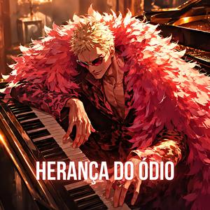 Herança Do Ódio (One Piece)