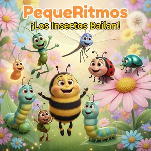 ¡Los Insectos Bailan!