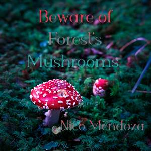 Beware of Forest's Mushrooms (From: "Super Mario RPG")