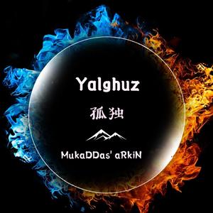 Yalghuz女生版（翻自 Elyar Eziz）