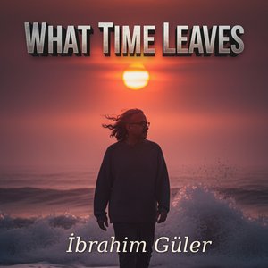 What Time Leaves