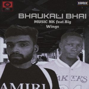 BHAUKALI BHAI
