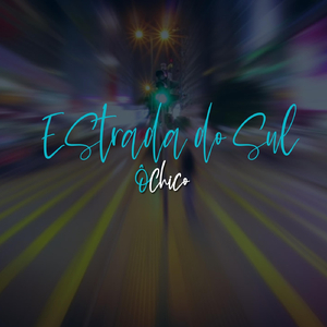 Estrada do Sul (Remix)