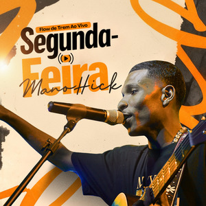 Segunda-Feira - Flow de Trem (Ao Vivo)