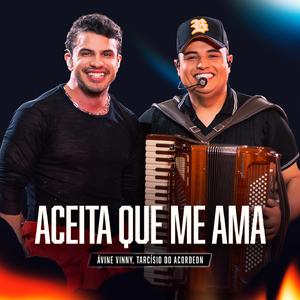 Aceita que Me Ama (Ao Vivo)