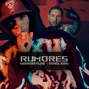 Rumores (feat. Dowel King)
