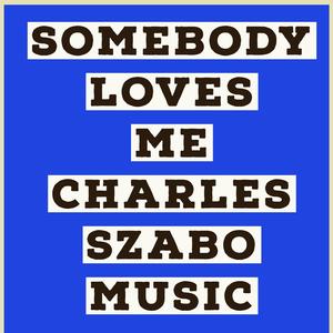 Somebody Loves Me (Vocal)