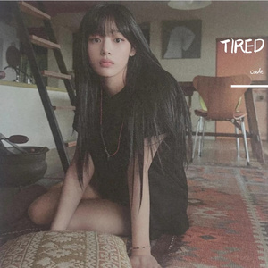 TIRED