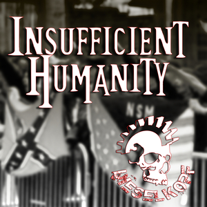 Insufficient Humanity