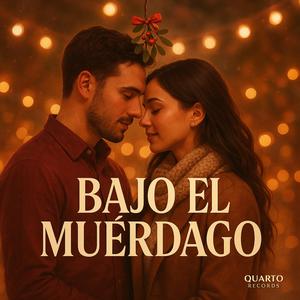 Bajo el Muérdago (with Quarto Records)