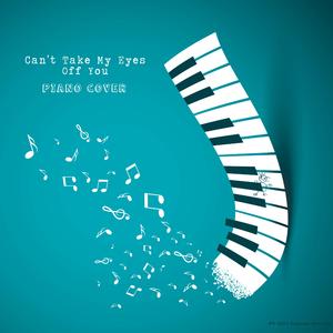 Can't Take My Eyes Off You