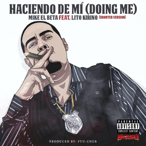 Haciendo De Mí (Doing Me) [feat. Lito Kirino]