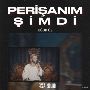 Perişanım Şimdi