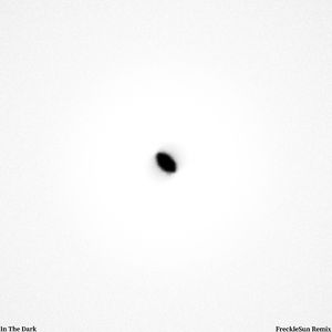 In The Dark (FreckleSun Edtion)