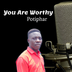 You Are Worthy