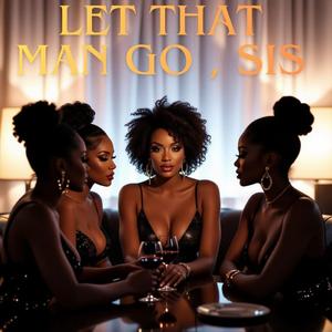 She Got The Man I Made