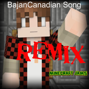Bajancanadian Song Remix