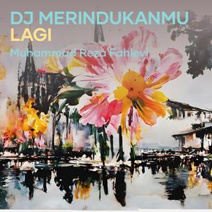 Dj Merindukanmu Lagi