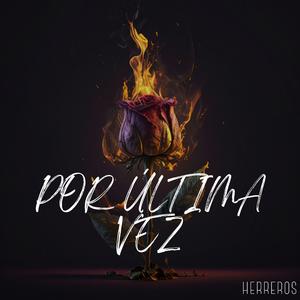 POR ÚLTIMA VEZ