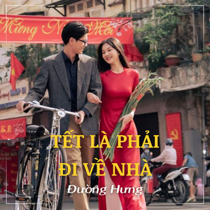 Tết Là Phải Đi Về Nhà