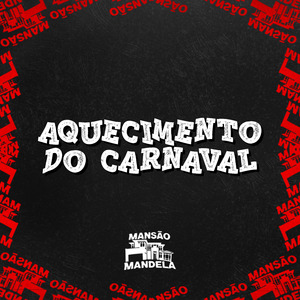 Aquecimento do Carnaval