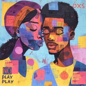 NO PLAY PLAY