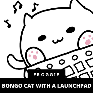 Bongo Cat with a Launchpad