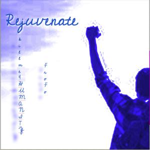 Rejuvenate (feat. FroFo)